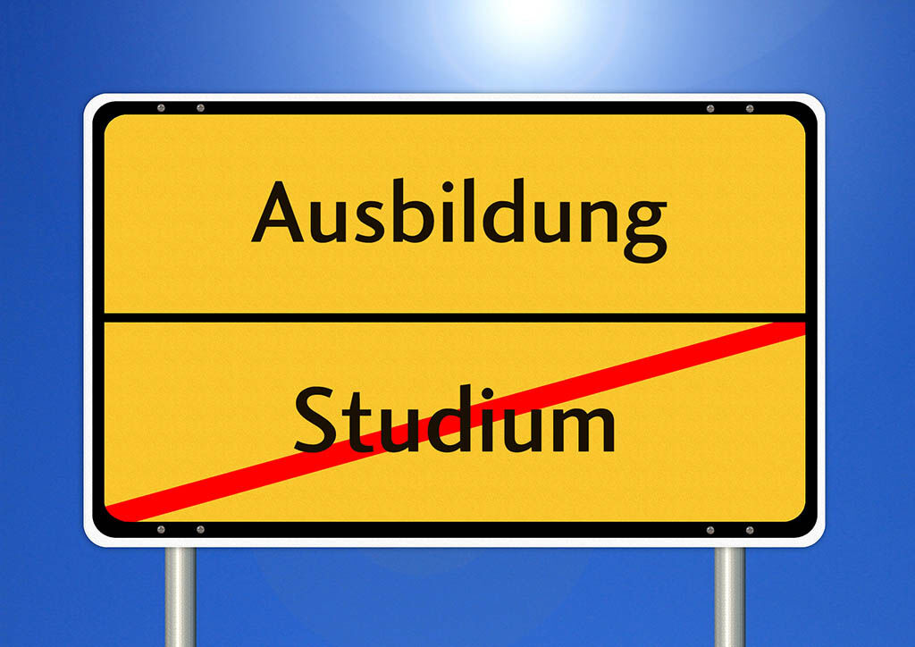 Ausbildung statt Studium Ausbildung statt Studium